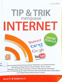 Tip & Trik Menguasai Internet : untuk pemula