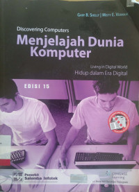 Menjelajah Dunia Komputer : hidup dalam era digital