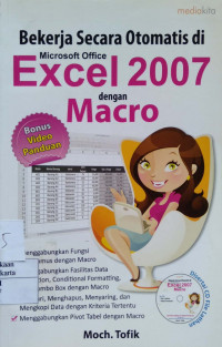 Bekerja Secara Otomatis di Microsoft Office Excel 2007 dengan Macro