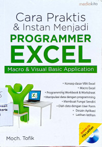 Cara Pkaktis & Instan Menjadi programmer Excel: macro & visual basic application