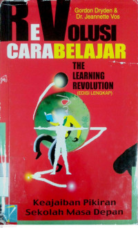 Revolusi Cara Belajar (The Learning revolution) : belajar akan efektif kalau anda dalam keadaan 