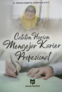 Catatan Harian Mengejar Karier Profesional