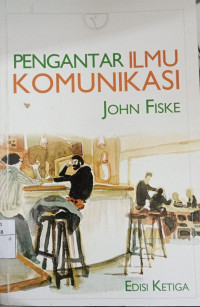 Pengantar Ilmu Komunikasi
