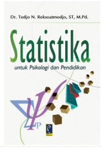 Statistika: untuk psikologi dan pendidikan
