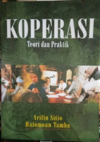 Koperasi: teori dan praktik