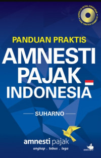 Panduan Praktis Amnesti Pajak Indonesia