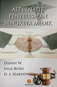 Alternatif Penyelesaian Sengketa Medik