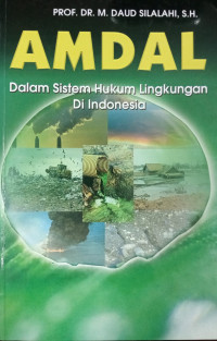 Amdal Dalam Sistem Hukum Lingkungan di Indonesia