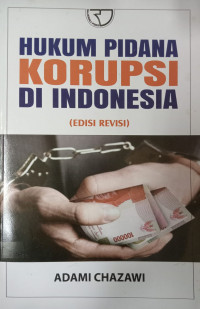 Hukum Pidana Korupsi Di Indonesia
