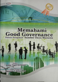 Memahami Good Governance dalam Perspektif Sumber Daya Manusia