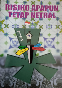 Risiko Apapun Tetap Netral