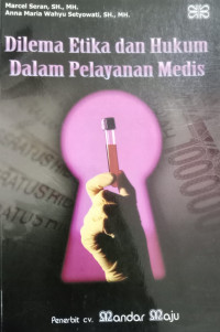 Dilema Etika dan Hukum Dalam Pelayanan Medis