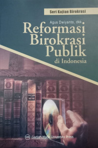 Reformasi Birokrasi Publik di Indonesia