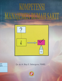 Kompetensi Manajemen Rumah Sakit
