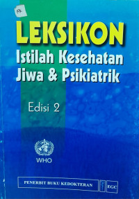 Leksikon Istilah Kesehatan Jiwa & Psikiatrik