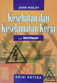 Kesehatan dan Keselamatan Kerja: ...ikhtisar