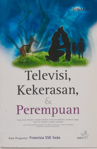 Televisi, Kekerasan, & Perempuan