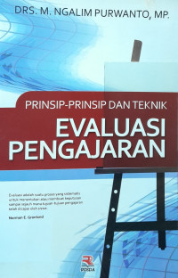 Prinsip-Prinsip dan Teknik Evaluasi Pengajarasn