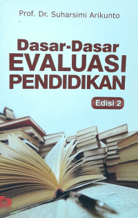 Dasar-Dasar Evaluasi Pendidikan