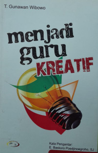 Menjadi Guru Kreatif