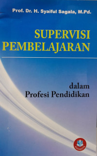 Supervisi Pembelajaran Dalam Profesi Pendidikan