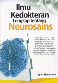 Ilmu Kedokteran Lengkap tentang Neurosains