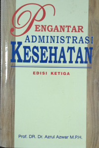 Pengantar Administrasi Kesehatan