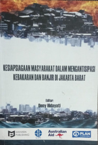 Kesiapsiagaan Masyarakat Dalam Mengantisipasi Kebakaran dan Banjir di Jakarta Barat