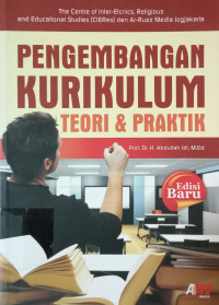 Pengembangan Kurikulum: teori & praktik