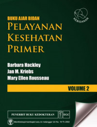 Buku Ajar Bidan : Pelayanan Kesehatan Primer Vol.2