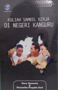 Kuliah Sambil Kerja di Negeri Kanguru