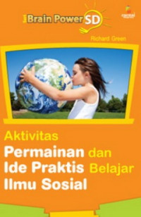 Aktivitas Permainan dan Ide Praktis Belajar Ilmu Sosial