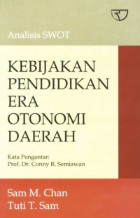 Analisis SWOT Kebijakan Pendidikan Era Otonomi Daerah