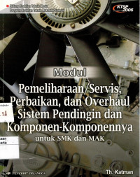 Modul Pemeliharaan/Servis, Perbaikan dan Sistem Overhaul Sistem Pendingin Dan Komponennya