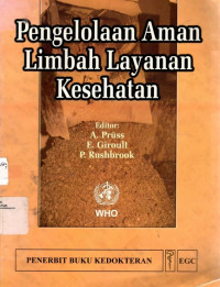 Pengelolaan Aman Limbah Layanan Kesehatan