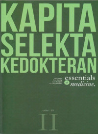 Kapita Selekta Kedokteran II: essentials of medicine