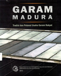 Garam Madura: tradisi dan potensi usaha garam rakyat