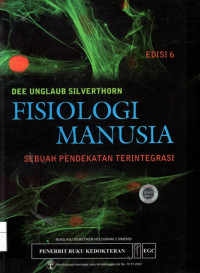 Fisiologi Manusia: sebuah pendekatan terintegrasi