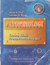 Patofisiologi : Konsep klinis proses-proses penyakit Volume 1