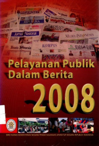 Pelayanan Publik Dalam Berita 2008