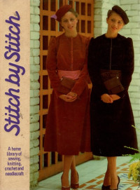 Stitch by Stitch: a home library sewing, knitting, crochet and needlecraft, Vol. 14