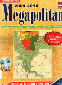 Megapolitan : MAP & Street Guide (Jakarta, Bogor, Depok, Tangerang, Bekasi, Karawang, Kota Cianjur)