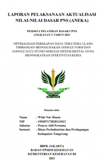 Optimalisasi Perekapan Data Tera/Tera Ulang Timbangan Menggunakan Google Form Dan Google Data Studio Sebagai Sistem Digital Guna Meningkatkan Efektivitas Kerja