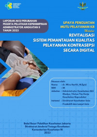 Upaya Penguatan Mutu Pelayanan KB Melalui Revitalisasi Sistem Pemantauan Kualitas Pelayanan Kontrasepsi Secara Digital