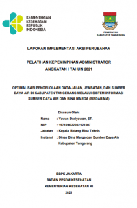Optimalisasi Pengelolaan Data Jalan, Jembatan, Dan Sumber Daya Air Di Kabupaten Tangerang Melalui Sistem Informasi Sumber Daya Air Dan Bina Marga (SISDABIMA)