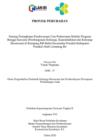 Strategi Peningkatan Pendewasaan Usia Perkawinan Melalui Program Bangga Kencana (Pembangunan Keluarga, Kependudukan Dan Keluarga Berencana) Di Kampung KB Babat Kecamatan Penukal Kabupaten Penukal Abab Lematang Ilir