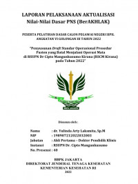 Penyusunan Draft	Standar Operasional Prosedur Pasien	yang Batal Menjalani Operasi Mata di RSUPN Dr. Cipto Mangunkusumo Kirana	(RSCM Kirana) pada Tahun 2022