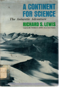 A Continent For Science The Antarctic Adventure