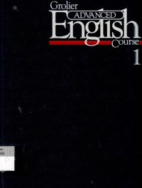 Grolier Advanced English Course 1