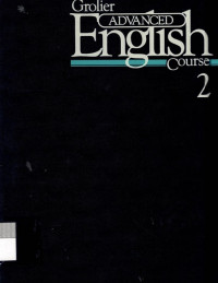 Grolier Advanced English Course 2